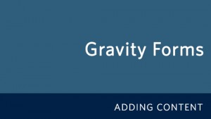 Forms using Gravity Forms